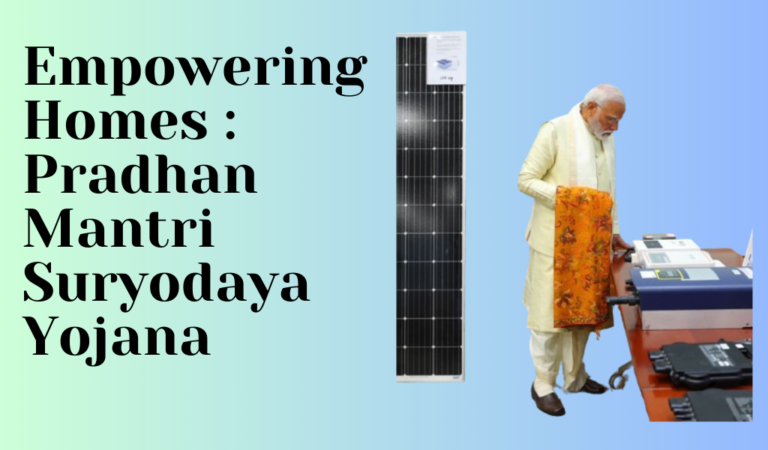 Empowering Homes Pradhan Mantri Suryodaya Yojana