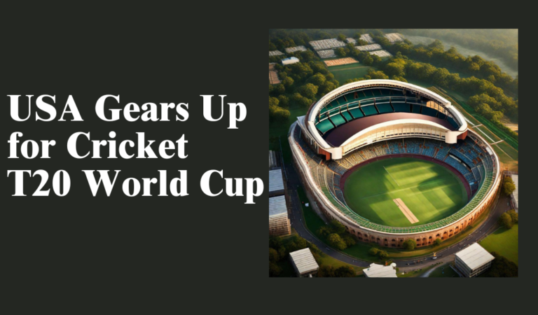 USA Gears Up for Cricket T20 World Cup